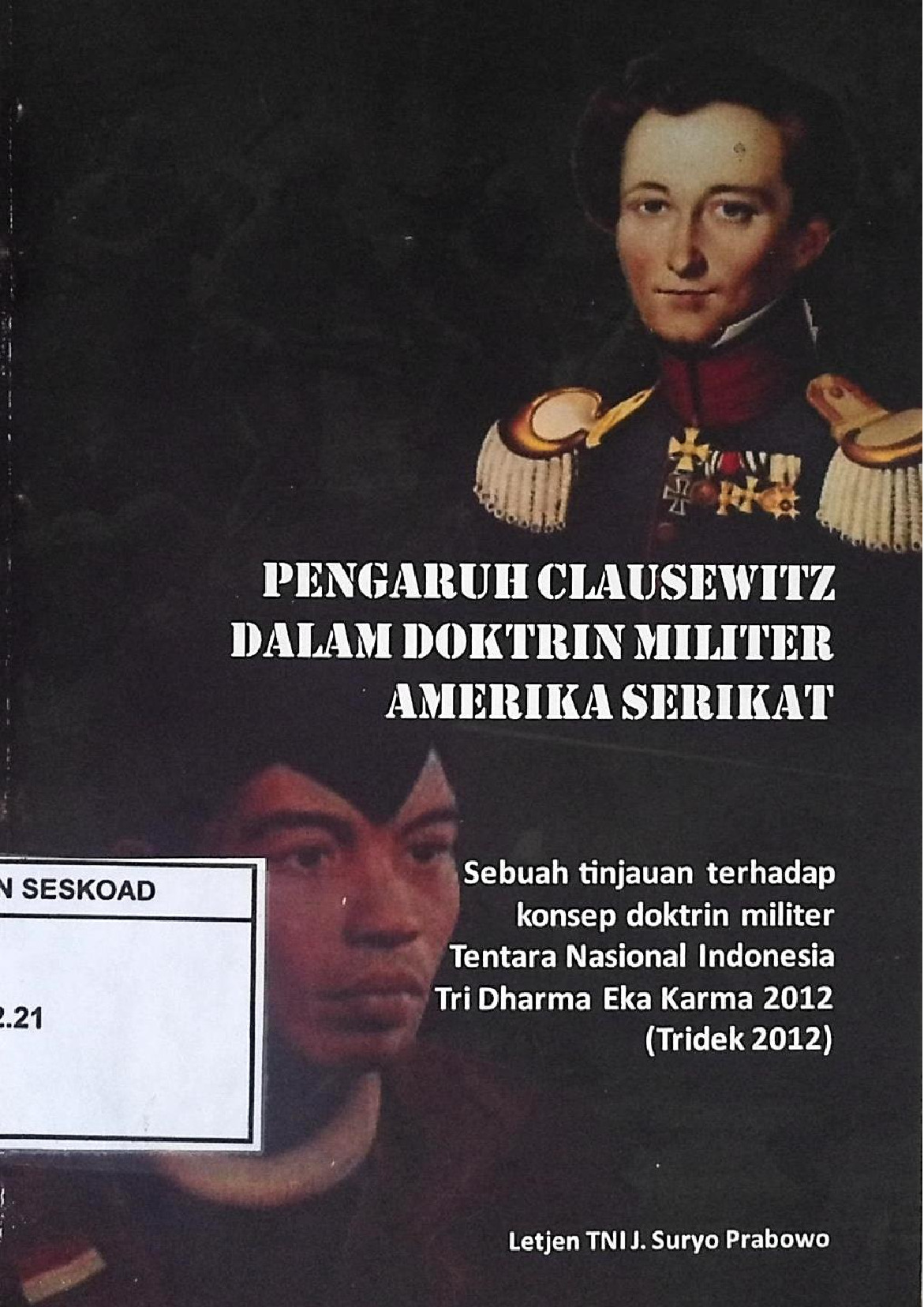 PENGARUH CLAUSEWITZ DALAM DOKTRIN MILITER